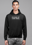 I'm kind of a big deal HOODIE - Beaming Expressions