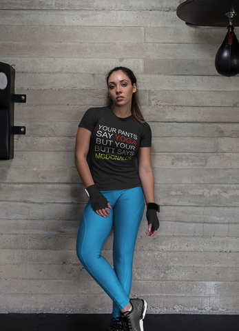 Yoga Mcdonalds  Women T-shirt - BE LOGO
