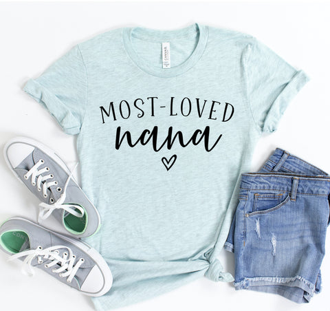 Most Loved Nana T-shirt - Beaming Expressions