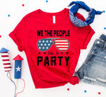 We the people like to party T-shirt - Beaming Expressions